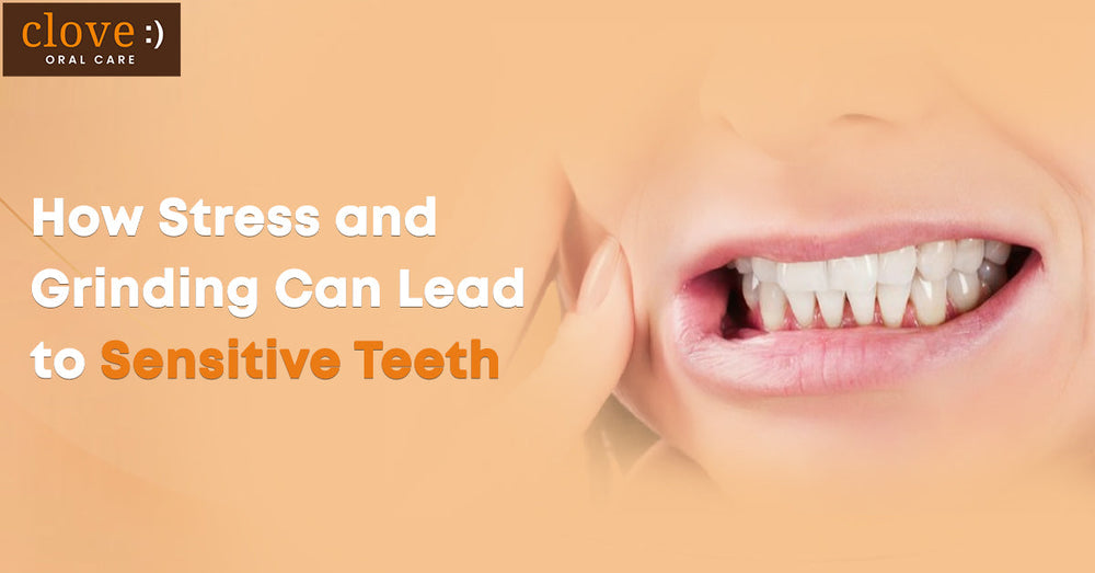 Clove Sensitive: Your Shield Against Stress-Induced Tooth Sensitivity