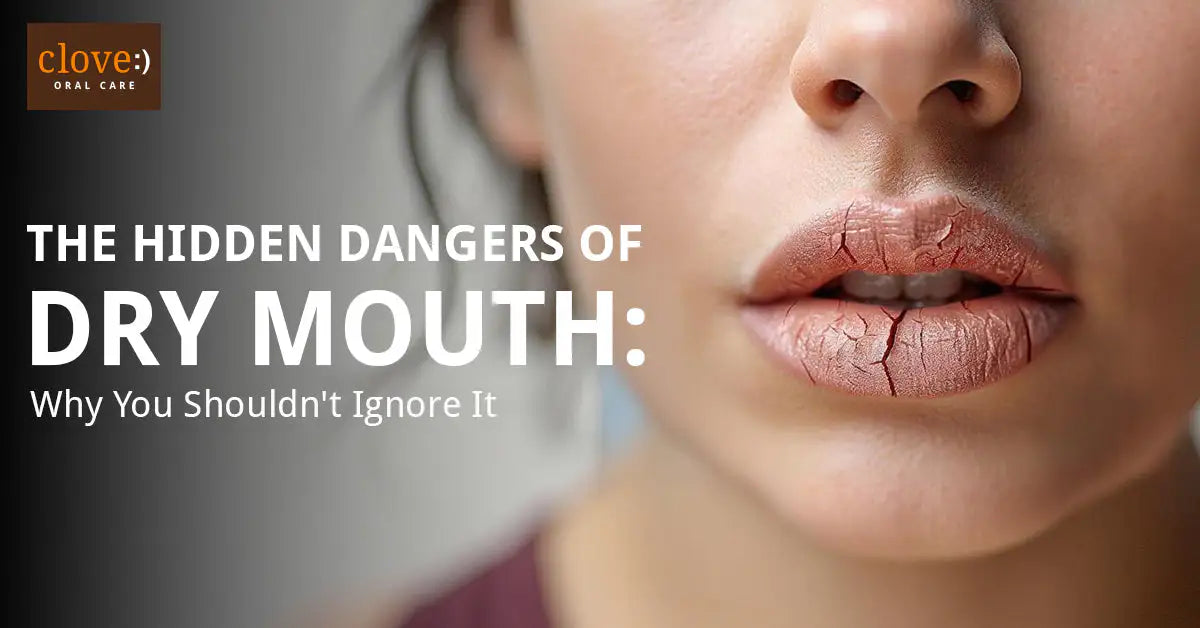 Hidden Dangers of Dry Mouth