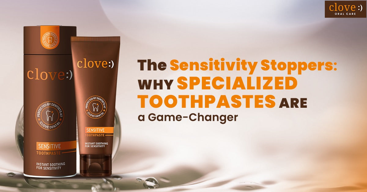 The Sensitivity Stoppers: Why Specialized Toothpastes Are a Game-Changer