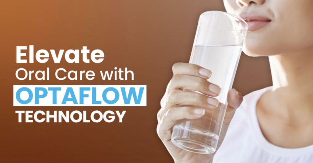 Optaflow® Technology: Elevating Oral Care Standards