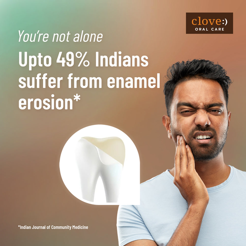 
                  
                    Clove Revive Suffer From Enamel Erosion
                  
                