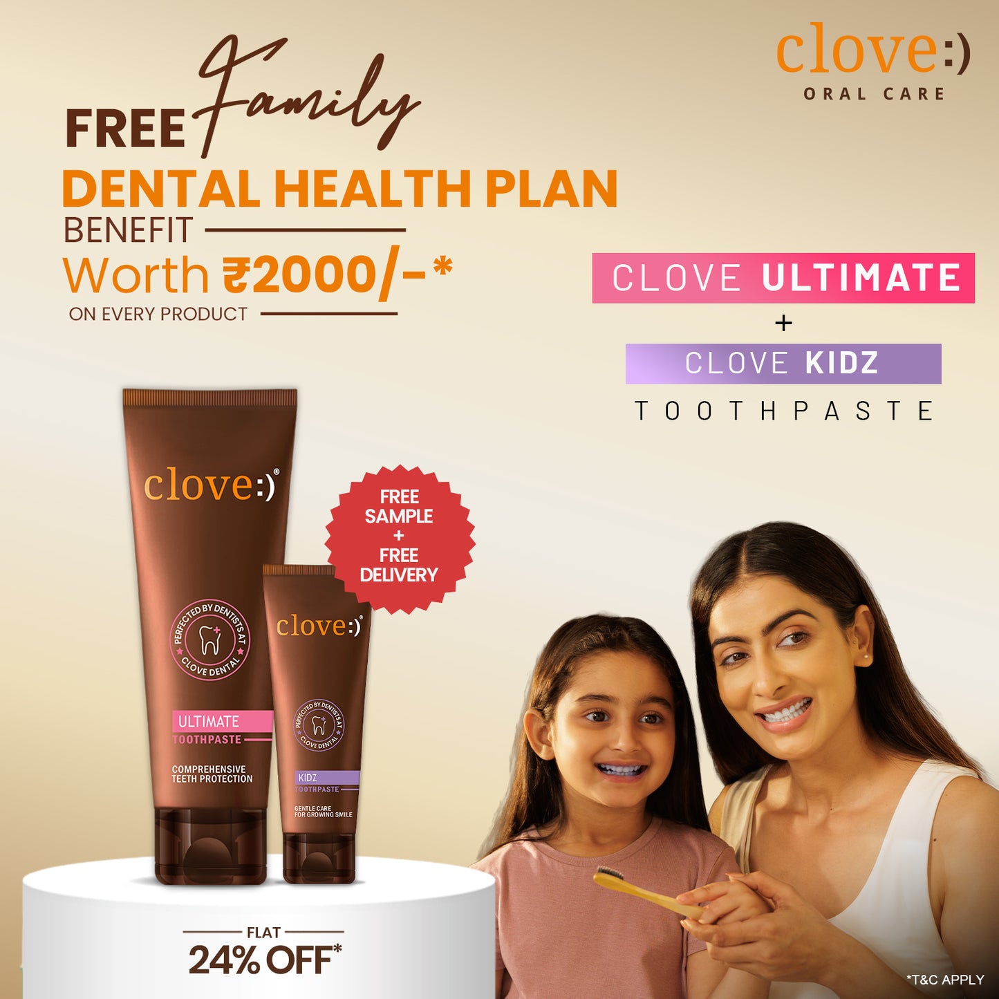 clove ultimate + Clove kidz toothpaste, free family dental health plan benefit